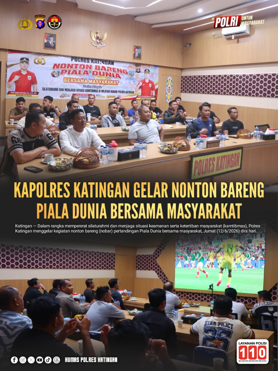 Kapolres Katingan Gelar Nonton Bareng Piala Dunia Bersama Masyarakat