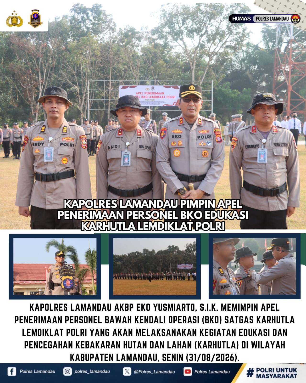Kapolres Lamandau Pimpin Apel Penerimaan Personel BKO Edukasi Karhutla Lemdiklat Polri