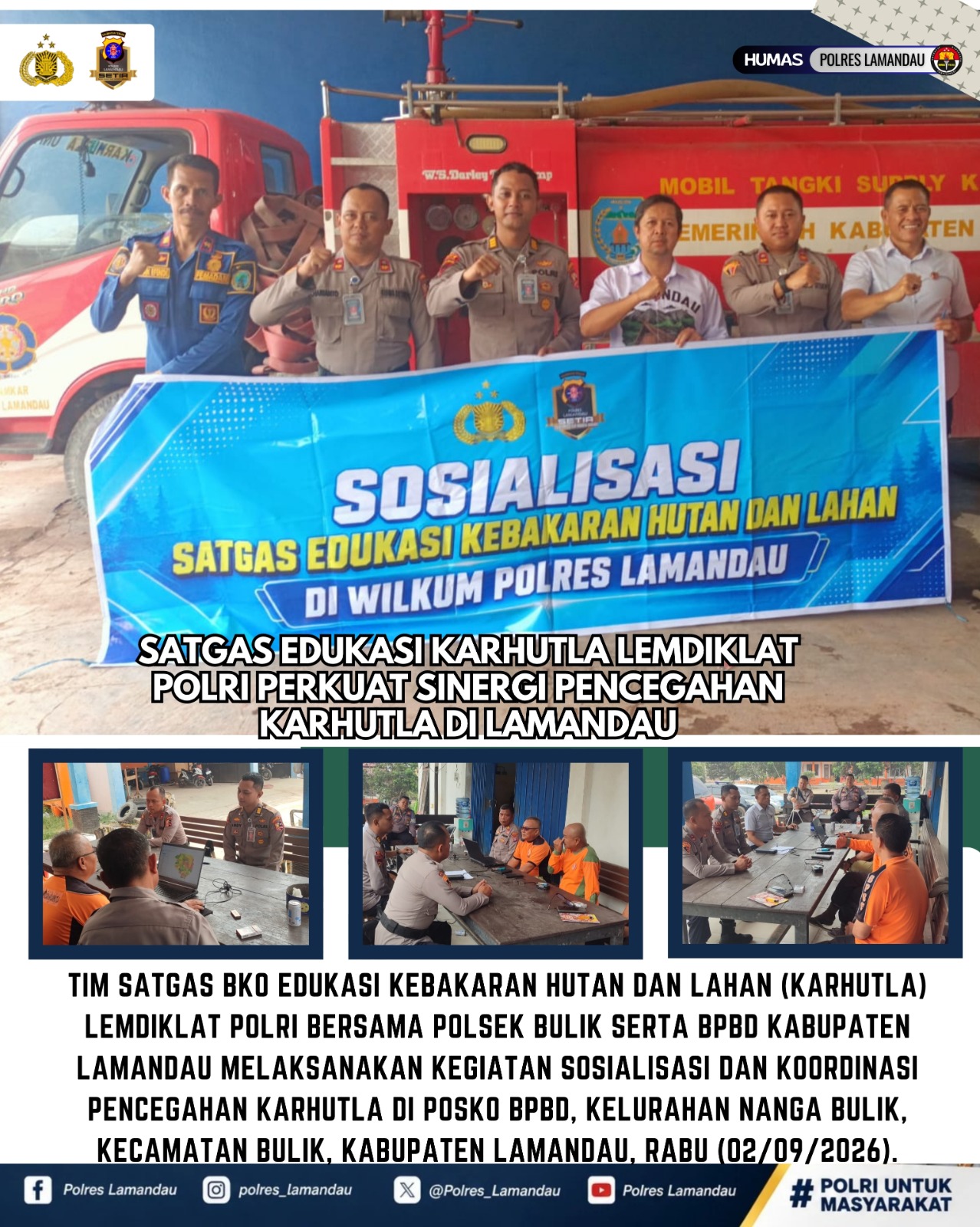 Satgas Edukasi Karhutla Lemdiklat Polri Perkuat Sinergi Pencegahan Karhutla di Lamandau