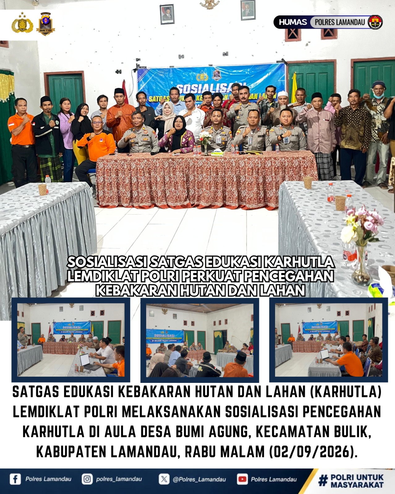 Sosialisasi Satgas Edukasi Karhutla Lemdiklat Polri Perkuat Pencegahan Kebakaran Hutan dan Lahan