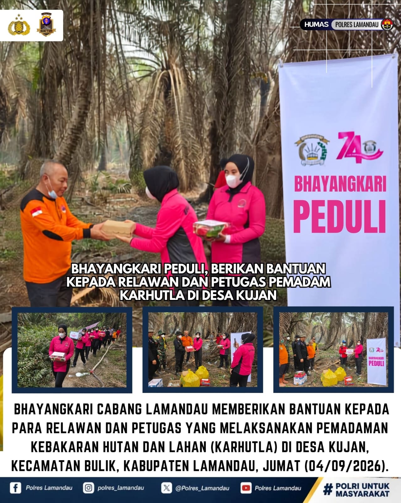Bhayangkari Peduli, Berikan Bantuan kepada Relawan dan Petugas Pemadam Karhutla di Desa Kujan