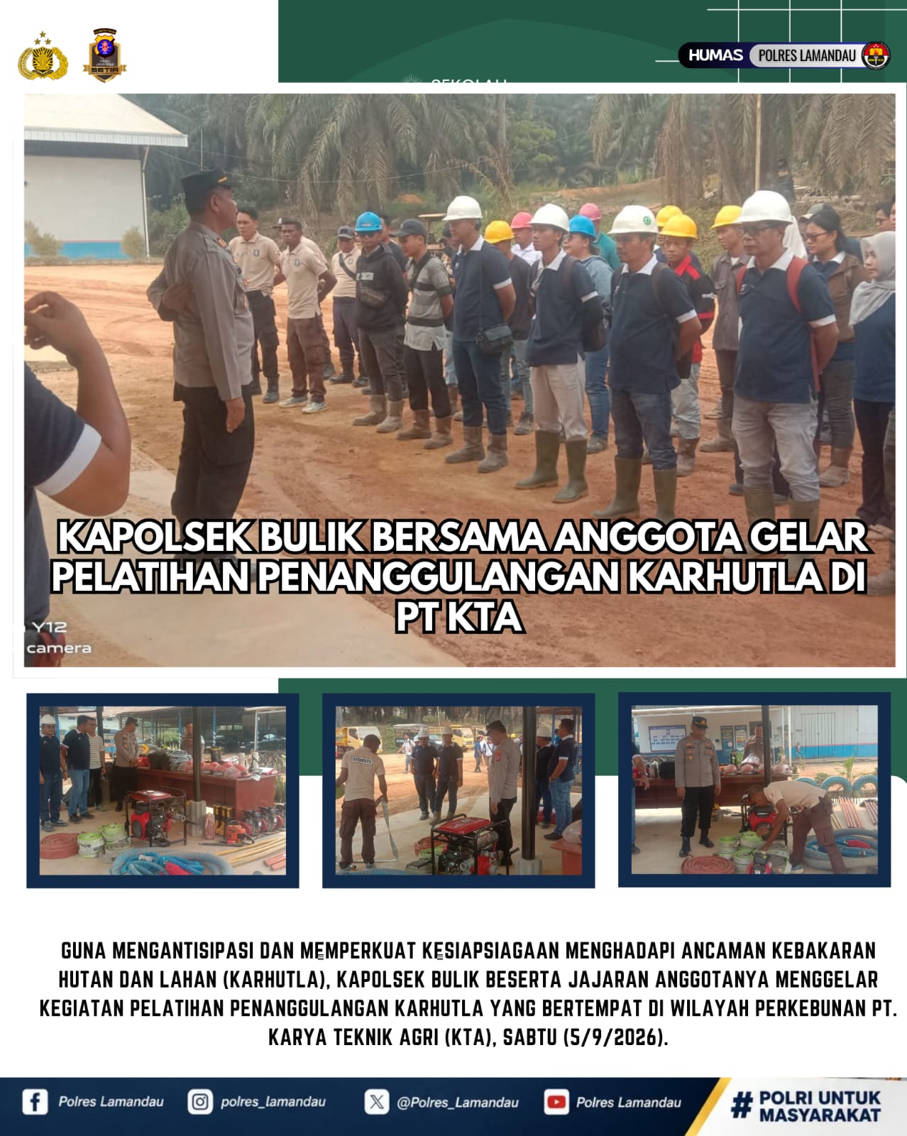 Polsek Bulik Tingkatkan Kesiapsiagaan Karhutla melalui Pelatihan Bersama PT KTA