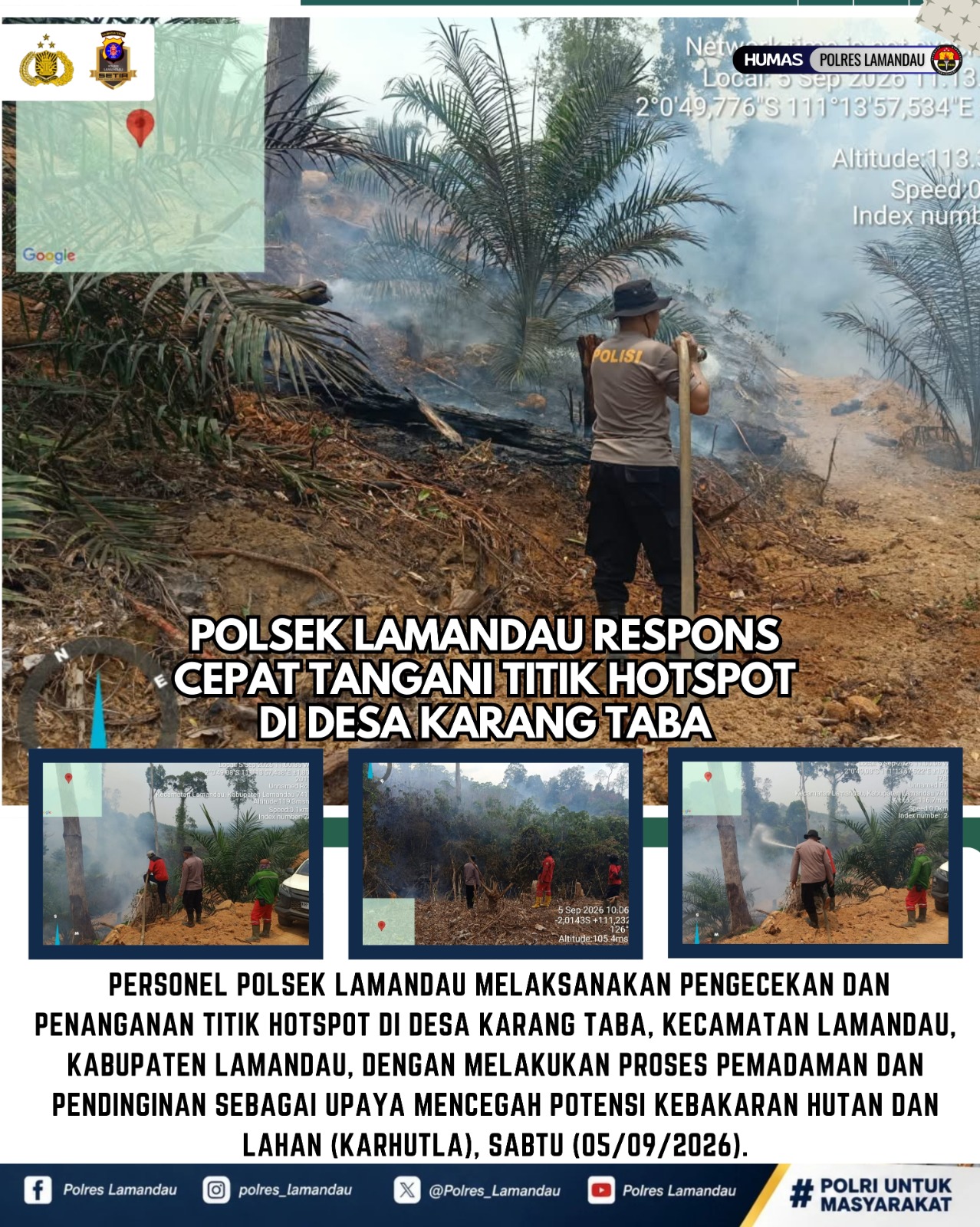Polsek Lamandau Respons Cepat Tangani Titik Hotspot di Desa Karang Taba